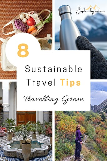 How to Travel Sustainably: Top 8 Sustainable Travel Tips